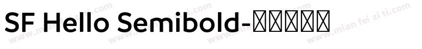 SF Hello Semibold字体转换